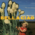 Pink Martini Bella Ciao