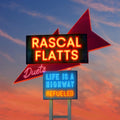Rascal Flatts Life Is A Highway: Refueled Duets