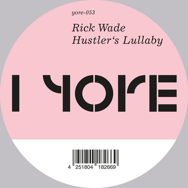 RICK WADE Hustler'S Lullaby