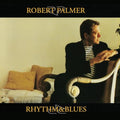 Robert Palmer Rhythm & Blues