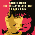 Ronnie Wood Fearless: Anthology 1965-2025 [2CD]