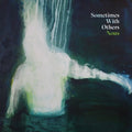 SOMETIMES WITH OTHERS NOUS