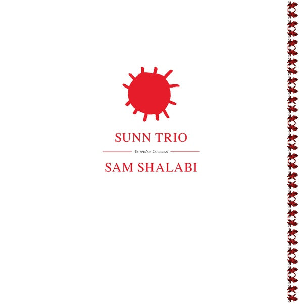 SUNN TRIO/SAM SHALABI Trippin' On Coleman