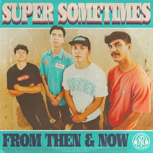 Super Sometimes From Then & Now [Rainbow Splatter Vinyl]