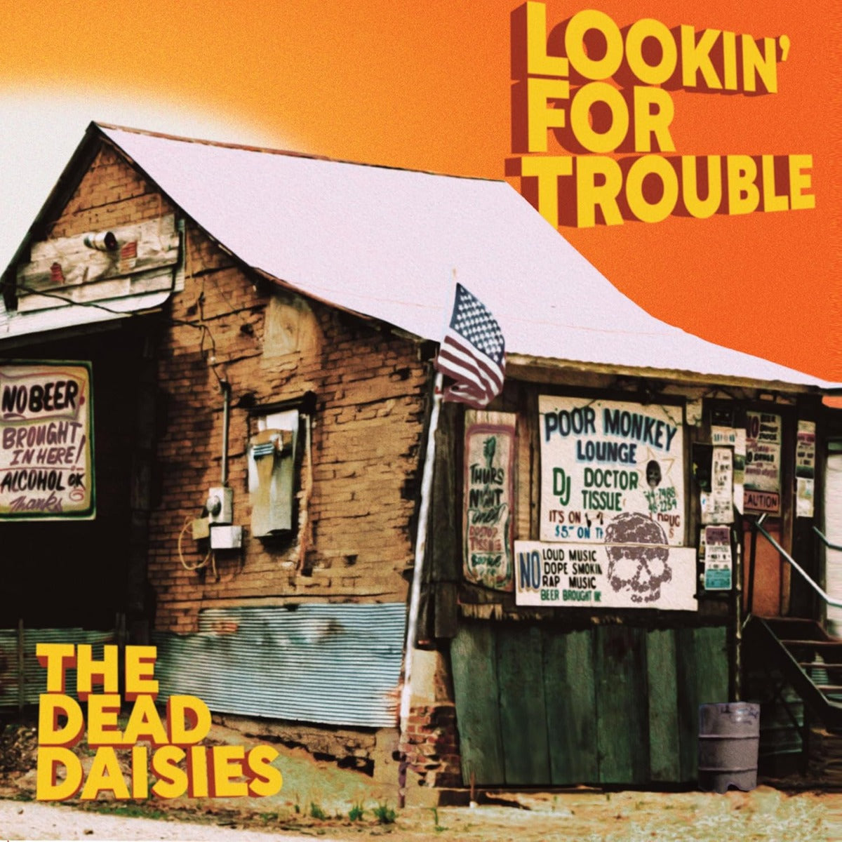 The Dead Daisies Lookin' For Trouble