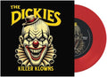The Dickies Killer Klowns 7 Inch Single