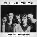 The Lo Yo Yo Extra Weapons