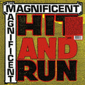 The Magnificents Hit & Run
