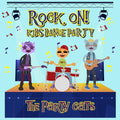 The Party Cats Kids Dance Party: Rock On!