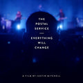 The Postal Service Everything Will Change