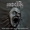 The Prodigy More Music For The Jilted Generation