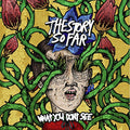 The Story So Far What You Don'T See [Royal Blue W/ White Splatter Vinyl]