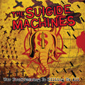 The Suicide Machines War Profiteering Is Killing Us All (20Th Anniversary) (Picture Disc Vinyl)