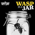 The Vapors Wasp In A Jar [Import]