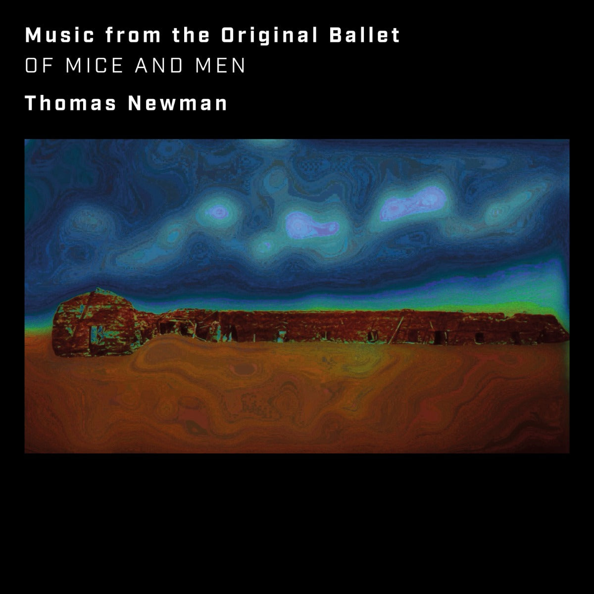 Thomas Newman Of Mice And Men (Music From The Original Ballet)