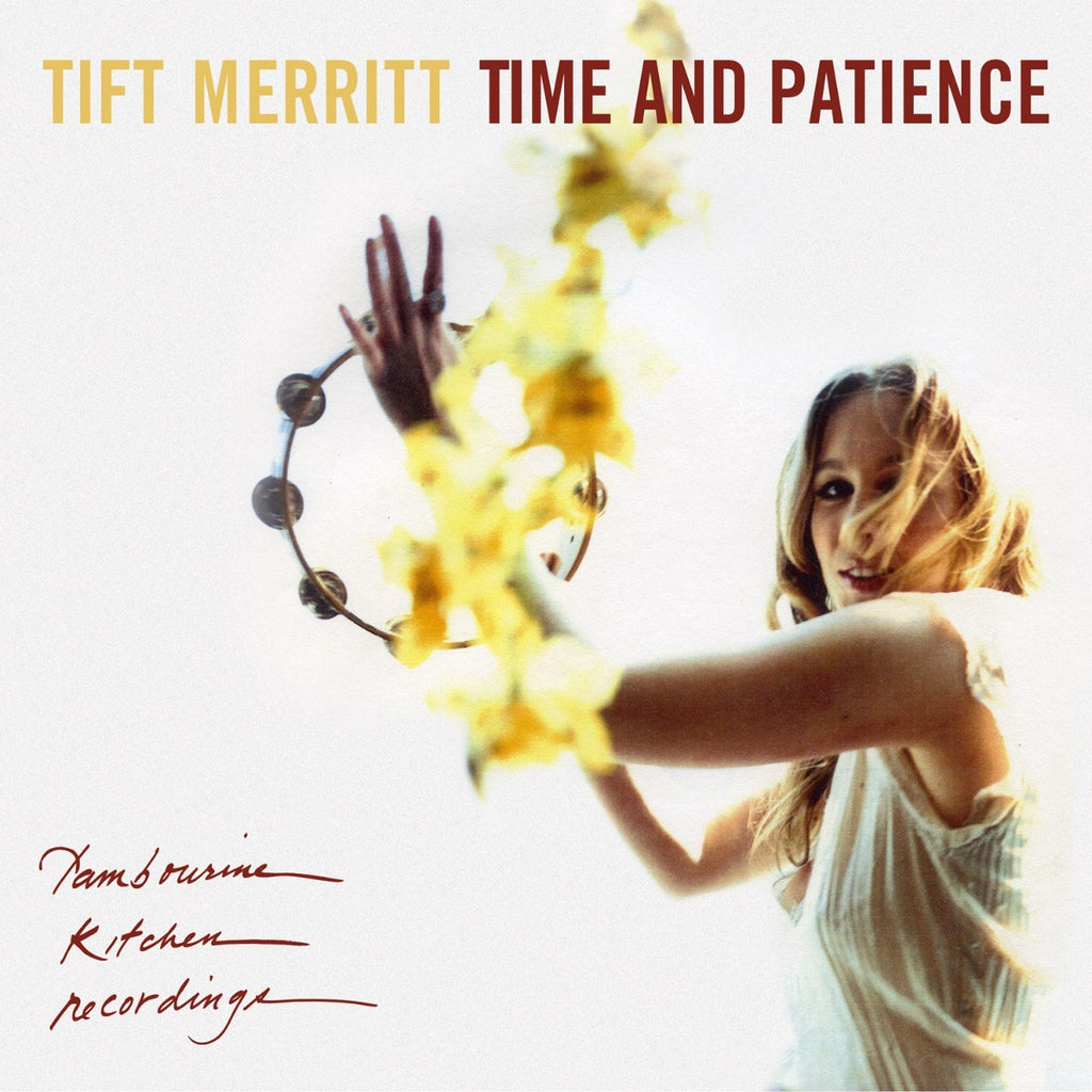 Tift Merritt Time And Patience (Clear/Yellow Splatter Vinyl)
