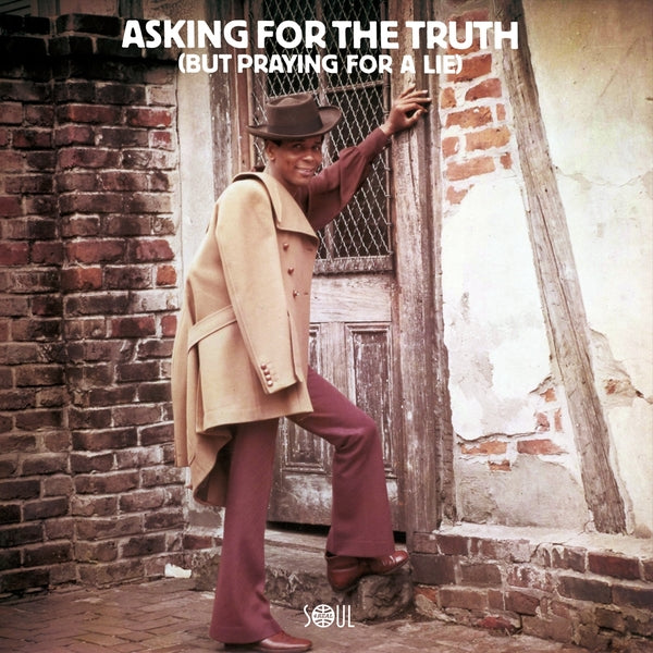 Various Artists Asking For The Truth (But Praying For A Lie)