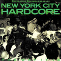 Various Artists New York City Hardcore