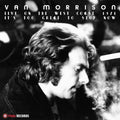 Various Artistsn Morrison It'S Too Great To Stop Now! (Live On The West Coast 1971)
