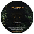 VINCE WATSON Spirals Ep