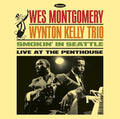 Wes Montgomery/Wynton Kelly Trio Smokin' In Seattle: Live At The Penthouse