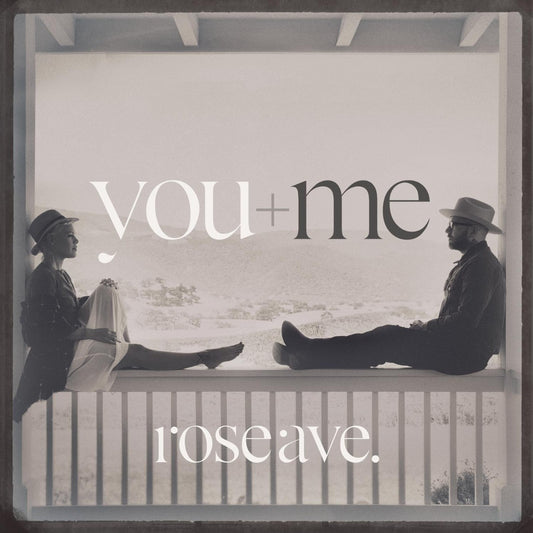 You+me rose ave.
